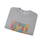 My Brain Has Left the Chat Sweatshirt | mental health humor, anxious but functioning