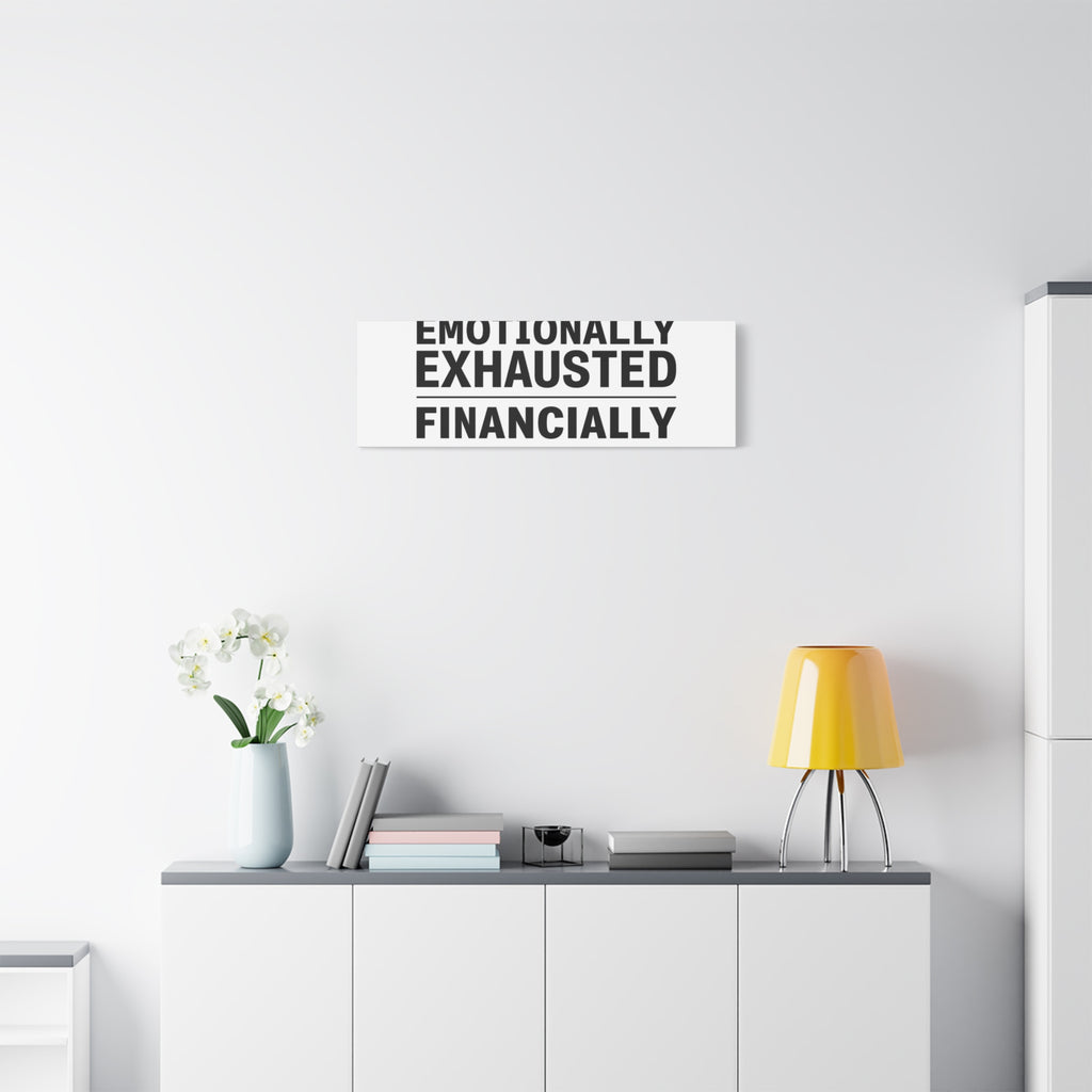 Emotionally Exhausted Financially Out of Service Canvas | cost of living crisis, receipt aesthetic