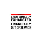 Emotionally Exhausted Financially Out of Service Sticker | cost of living crisis, budget humor