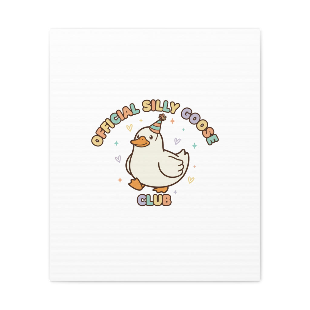 Silly Goose Club Canvas | wholesome meme, cute animal pun