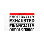 Emotionally Exhausted Financially Out of Service Canvas | cost of living crisis, receipt aesthetic