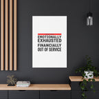Emotionally Exhausted Financially Out of Service Canvas | cost of living crisis, receipt aesthetic
