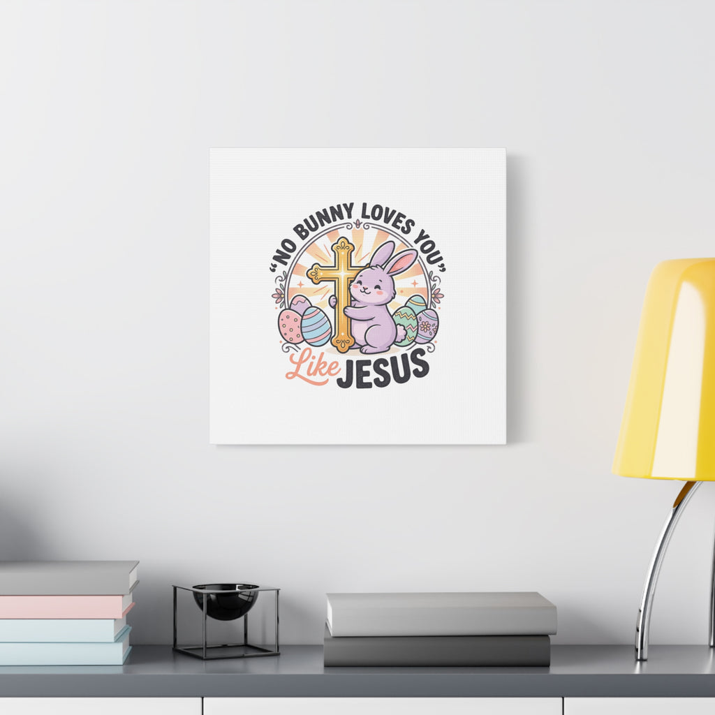No Bunny Loves You Like Jesus Canvas | Easter Christian, Church Humor, Pastel Retro