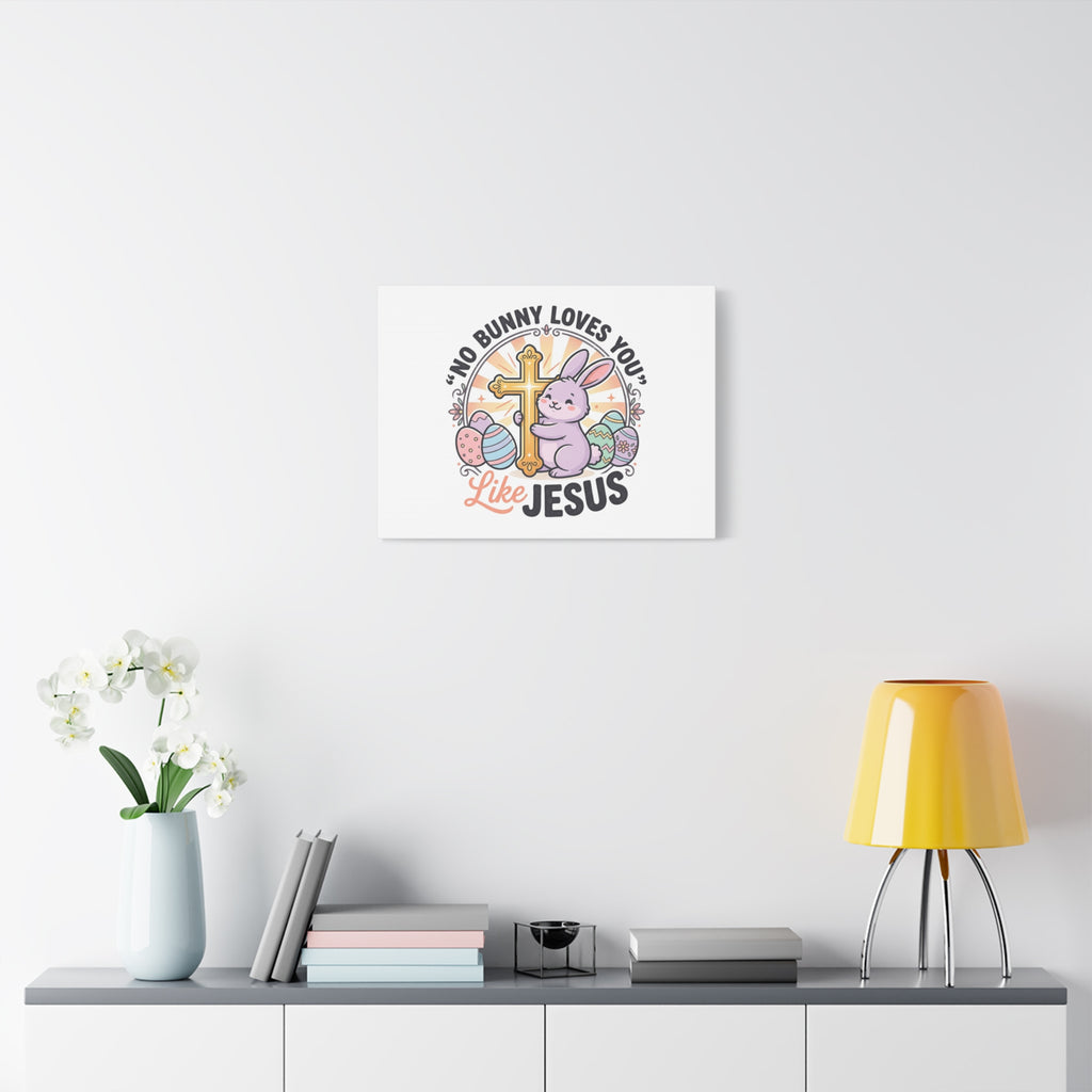 No Bunny Loves You Like Jesus Canvas | Easter Christian, Church Humor, Pastel Retro