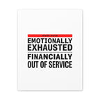 Emotionally Exhausted Financially Out of Service Canvas | cost of living crisis, receipt aesthetic