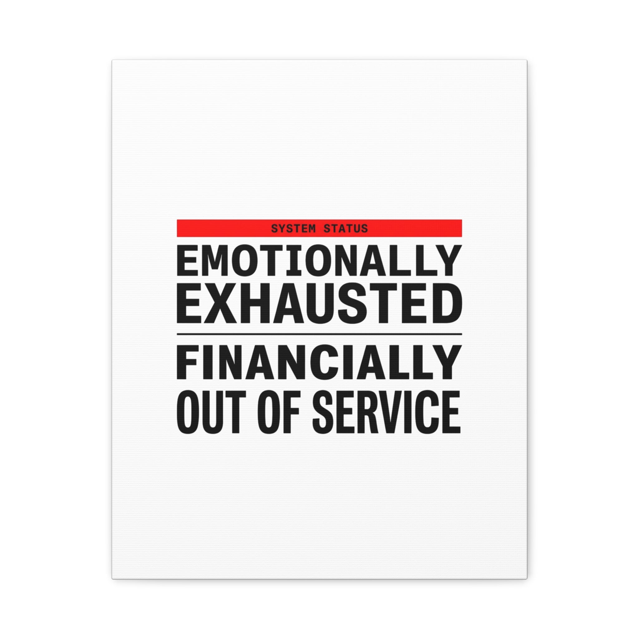 Emotionally Exhausted Financially Out of Service Canvas | cost of living crisis, receipt aesthetic