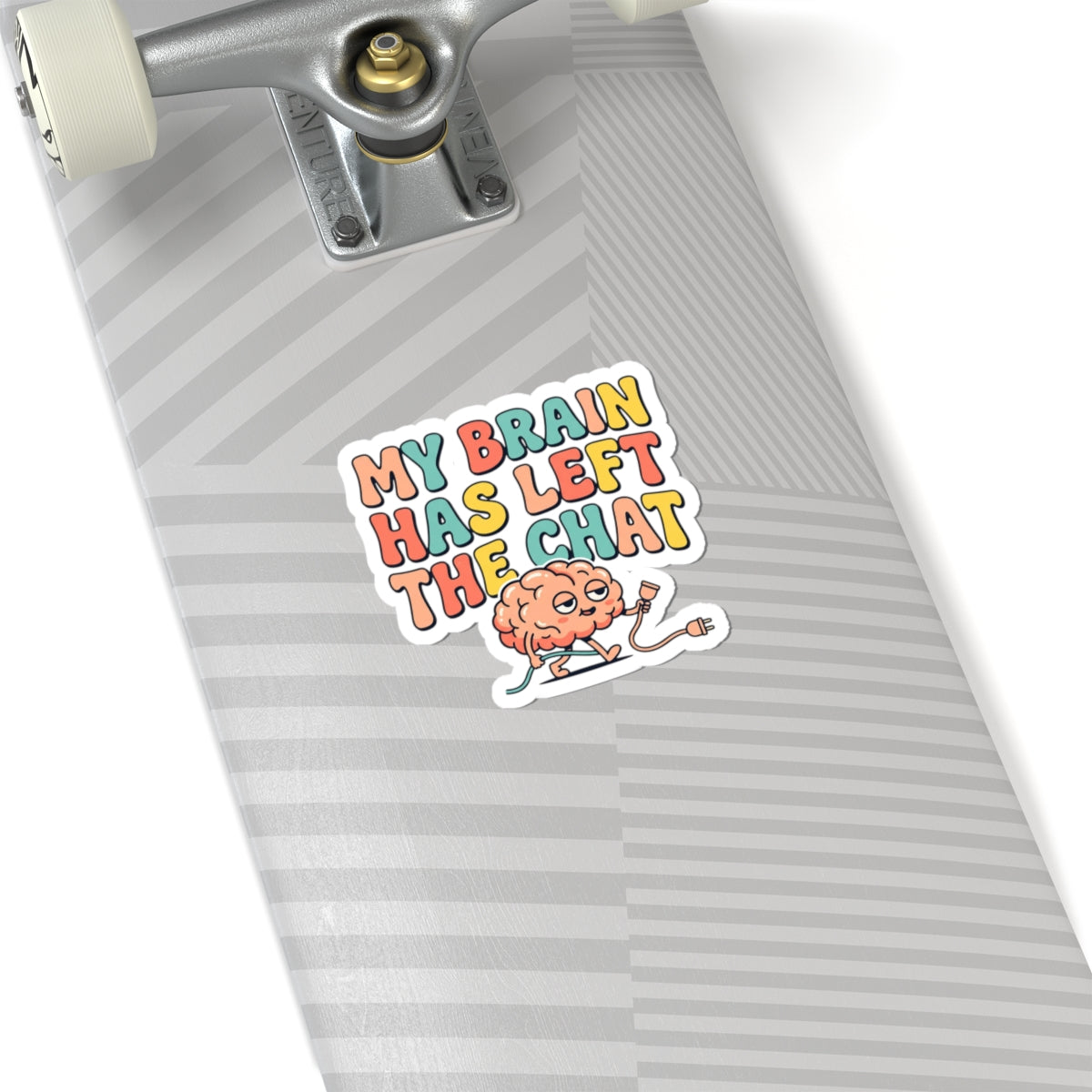 My Brain Has Left The Chat Kiss-Cut Stickers | mental health humor, retro wavy text