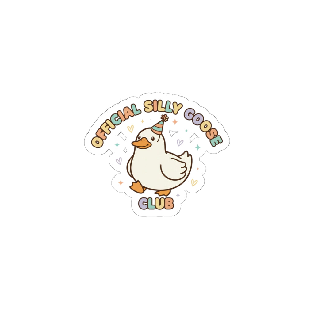 Official Silly Goose Club Sticker | silly goose, wholesome meme