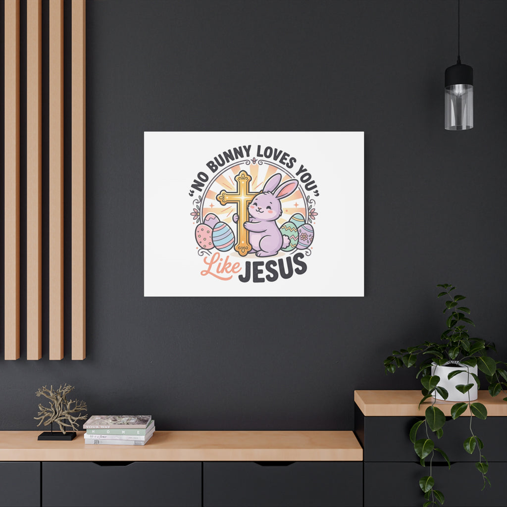 No Bunny Loves You Like Jesus Canvas | Easter Christian, Church Humor, Pastel Retro