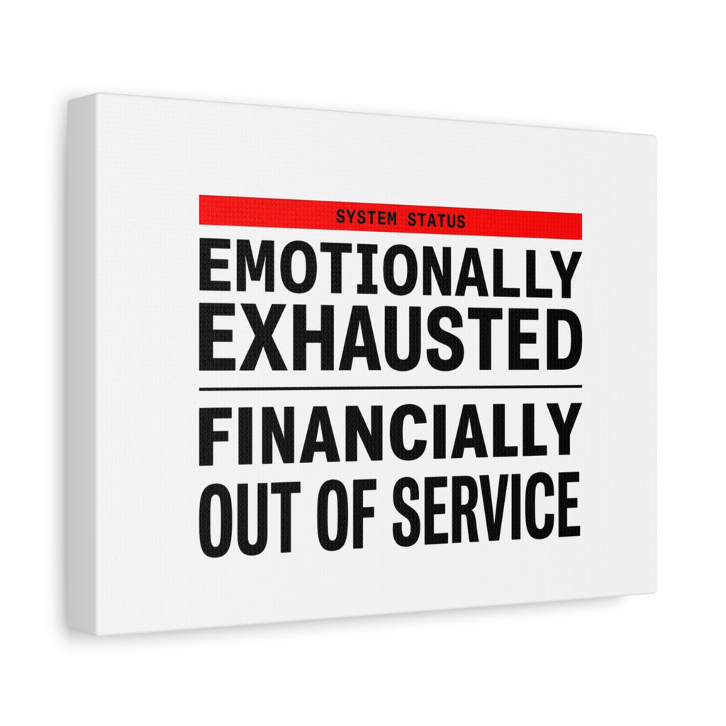 Emotionally Exhausted Financially Out of Service Canvas | cost of living crisis, receipt aesthetic