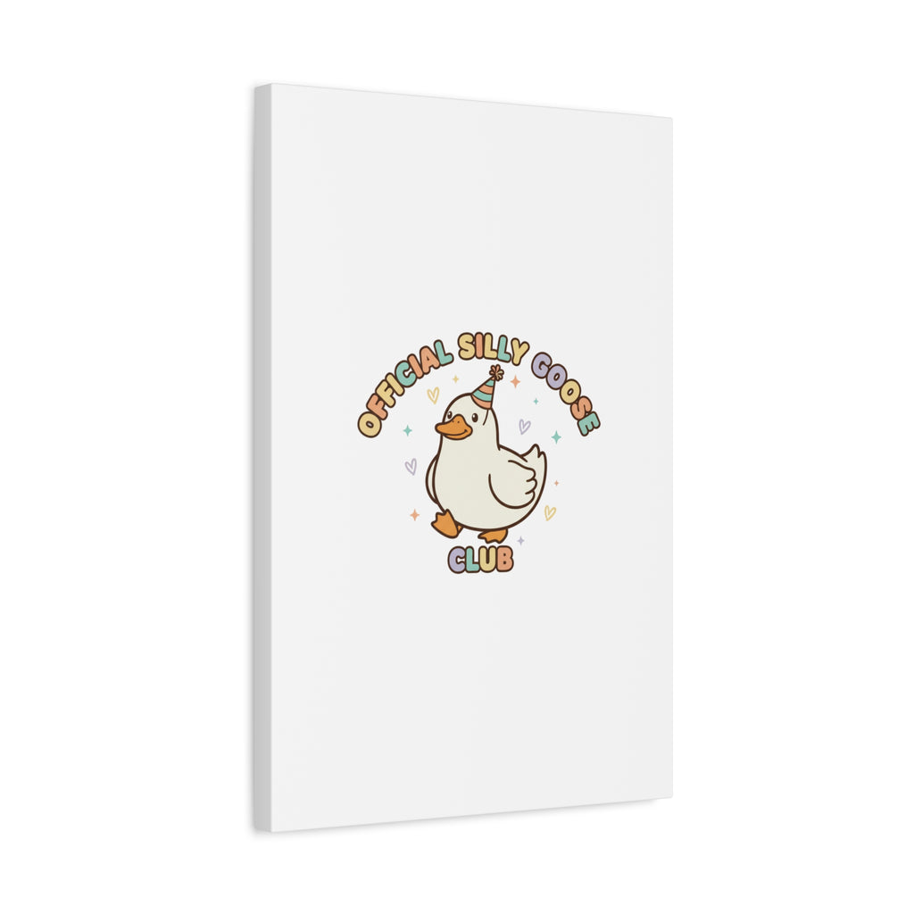 Silly Goose Club Canvas | wholesome meme, cute animal pun