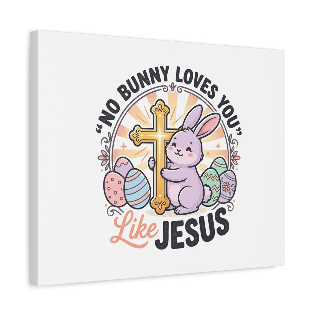 No Bunny Loves You Like Jesus Canvas | Easter Christian, Church Humor, Pastel Retro