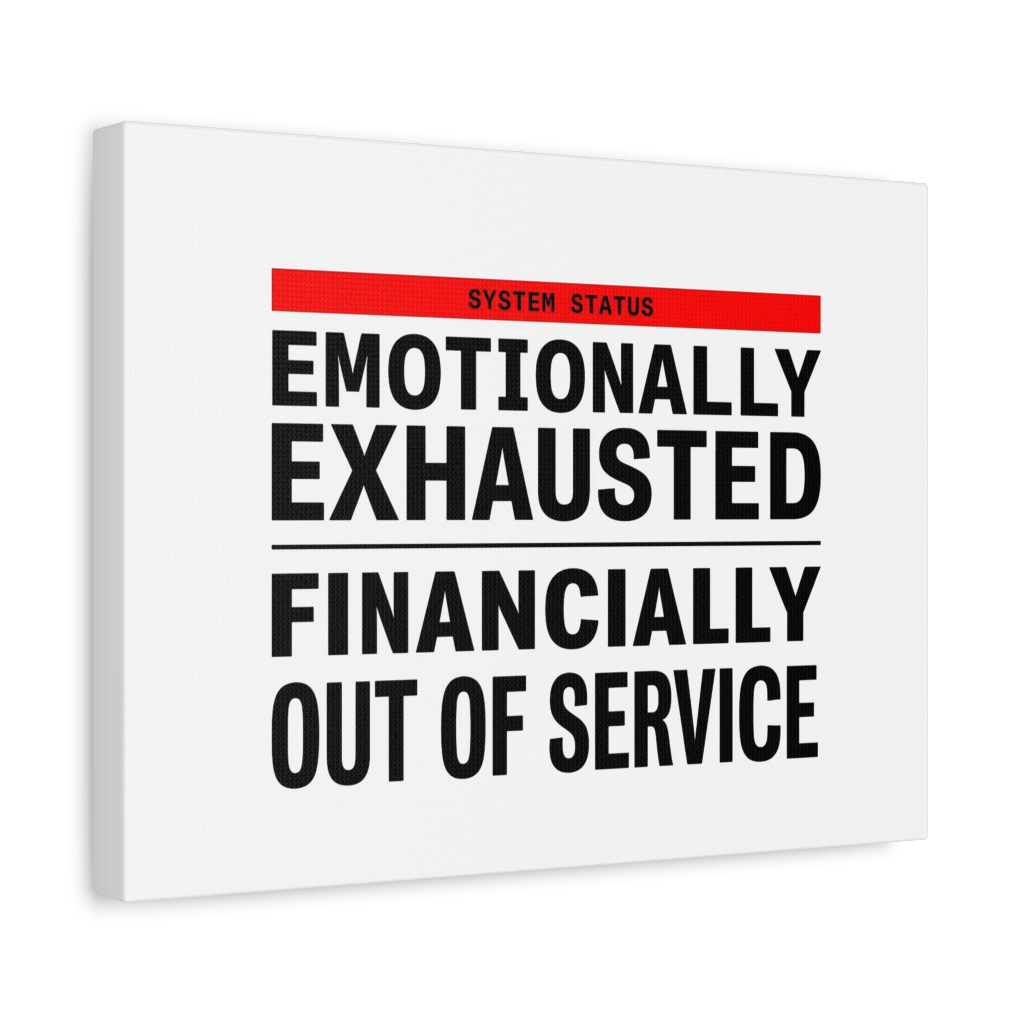 Emotionally Exhausted Financially Out of Service Canvas | cost of living crisis, receipt aesthetic