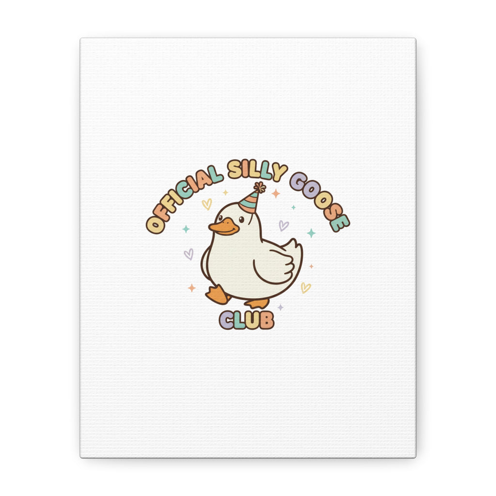 Silly Goose Club Canvas | wholesome meme, cute animal pun