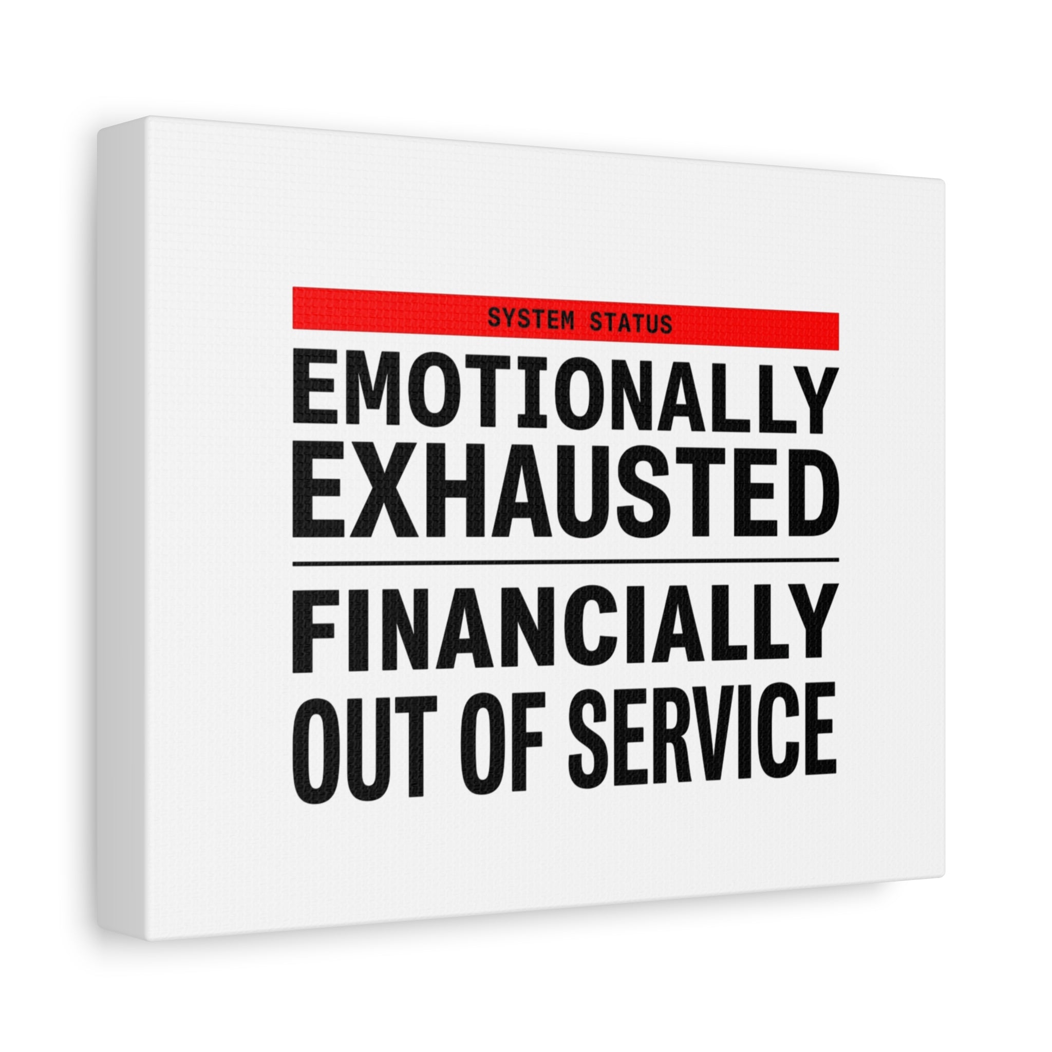 Emotionally Exhausted Financially Out of Service Canvas | cost of living crisis, receipt aesthetic