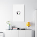 Mental Stability 6-7 Canvas | 67 Meme, Absurdist Humor