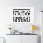Emotionally Exhausted Financially Out of Service Canvas | cost of living crisis, receipt aesthetic