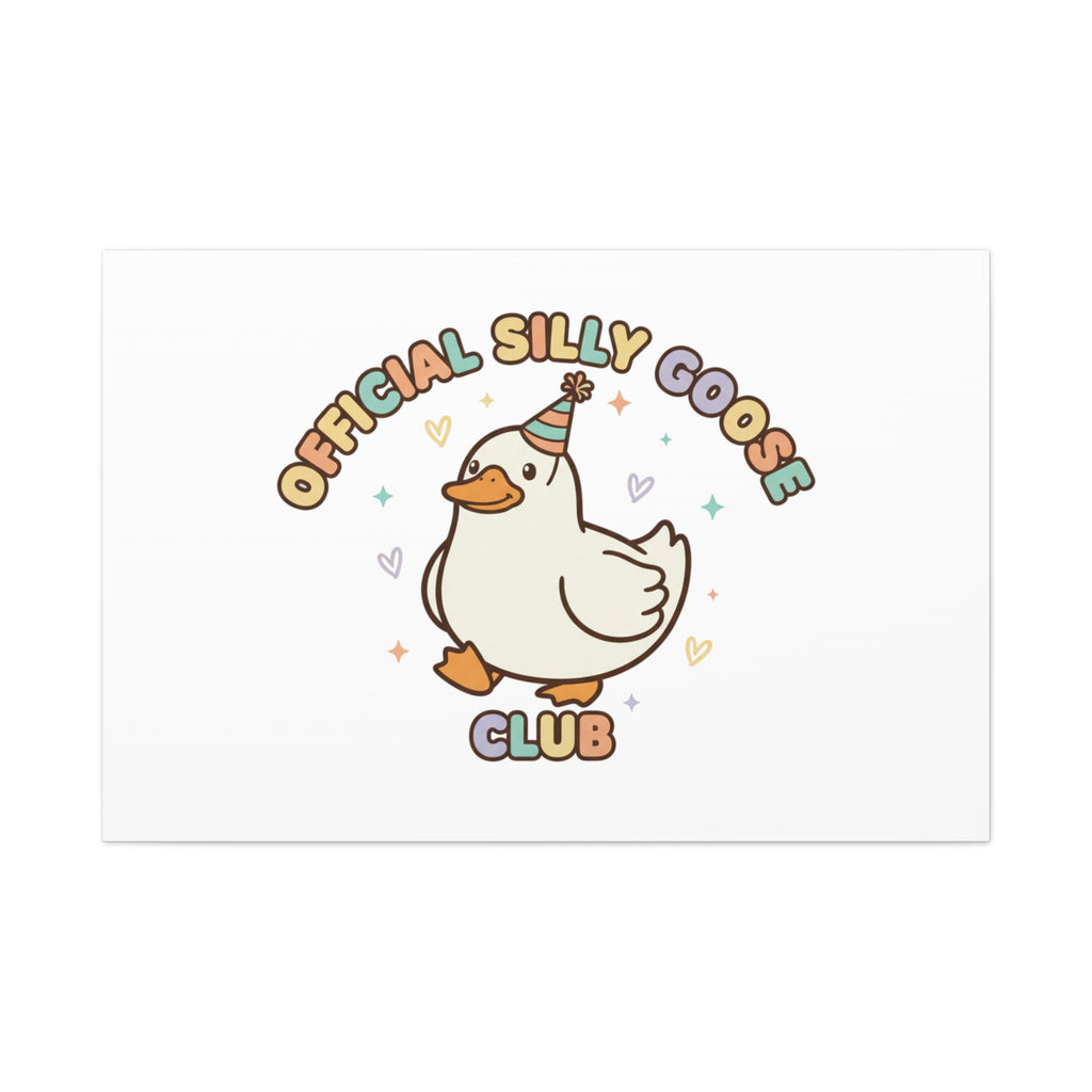 Silly Goose Club Canvas | wholesome meme, cute animal pun