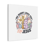 No Bunny Loves You Like Jesus Canvas | Easter Christian, Church Humor, Pastel Retro