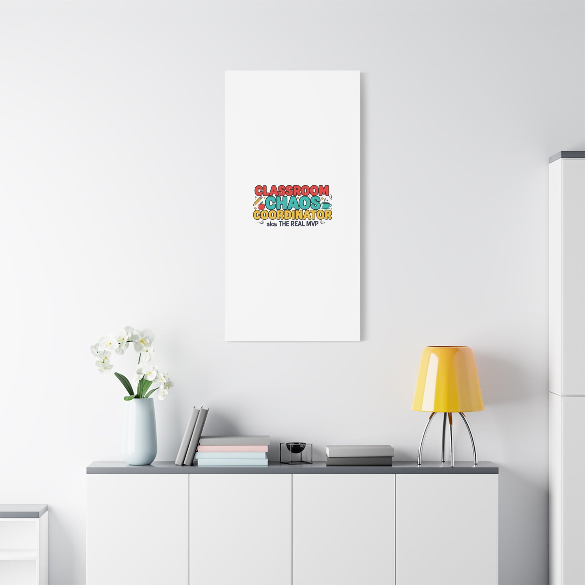 Classroom Chaos Coordinator Canvas | Teacher Appreciation, Teacher Life