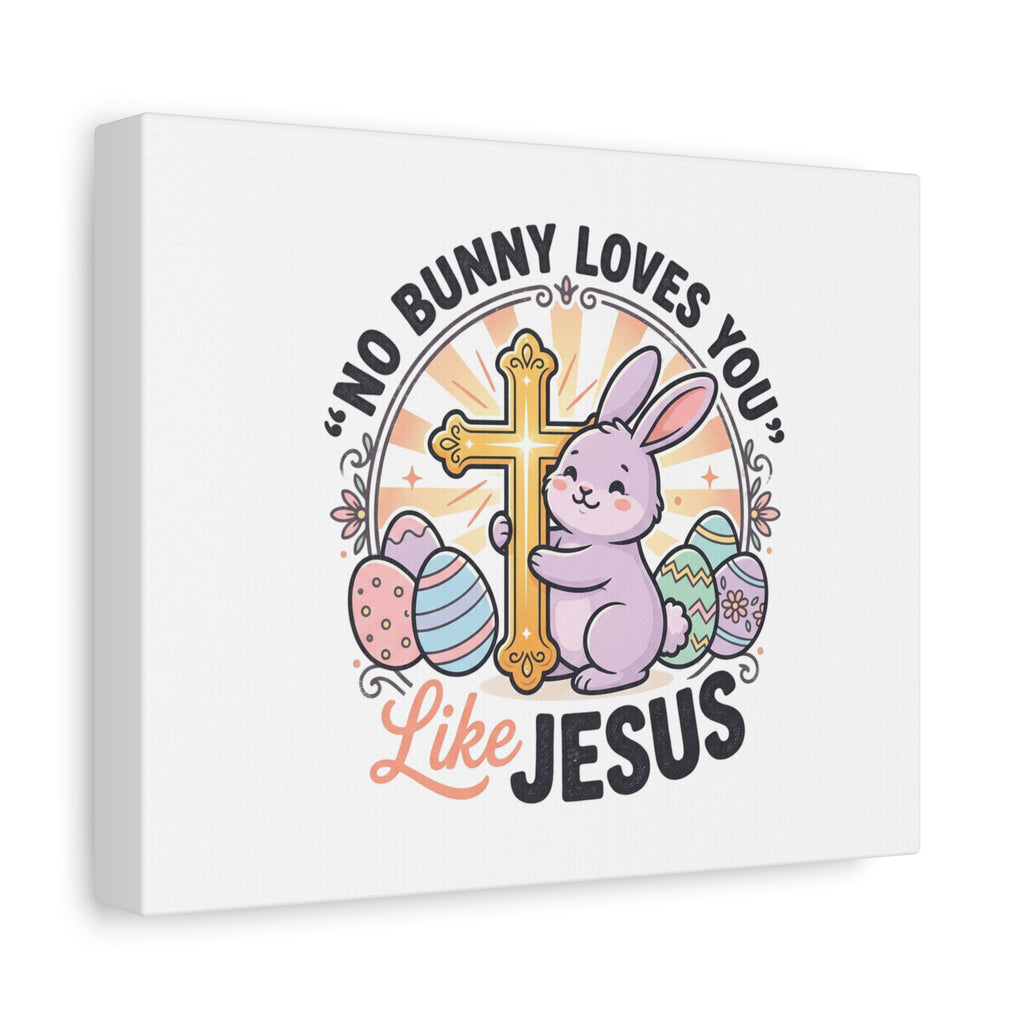 No Bunny Loves You Like Jesus Canvas | Easter Christian, Church Humor, Pastel Retro