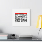 Emotionally Exhausted Financially Out of Service Canvas | cost of living crisis, receipt aesthetic