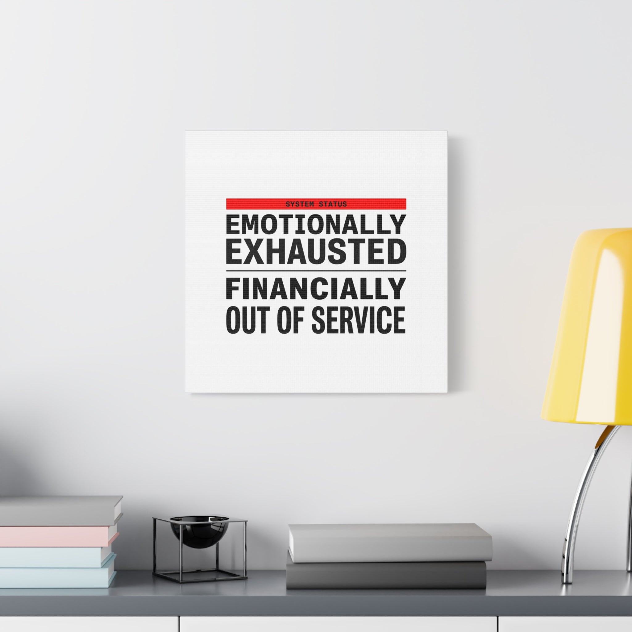 Emotionally Exhausted Financially Out of Service Canvas | cost of living crisis, receipt aesthetic