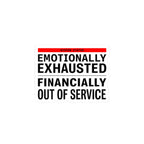 Emotionally Exhausted Financially Out of Service Sticker | cost of living crisis, budget humor