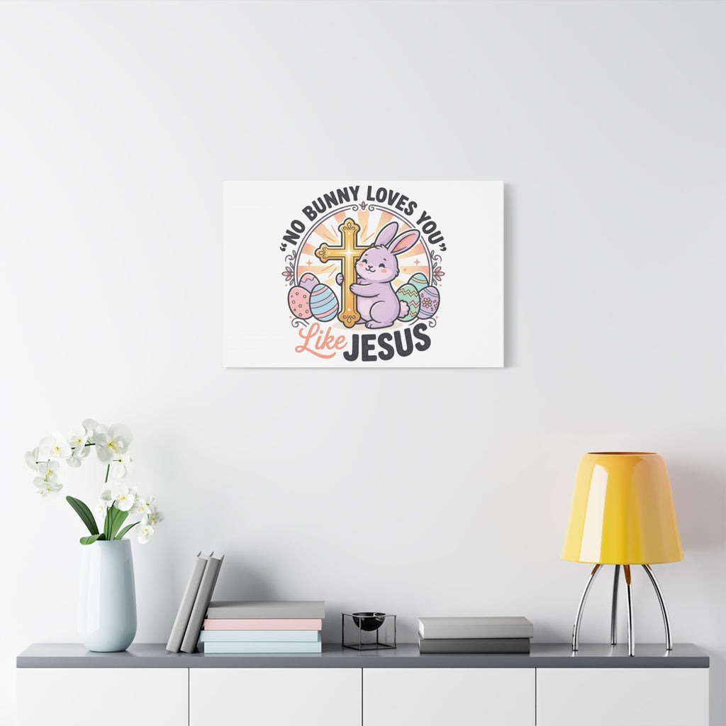 No Bunny Loves You Like Jesus Canvas | Easter Christian, Church Humor, Pastel Retro