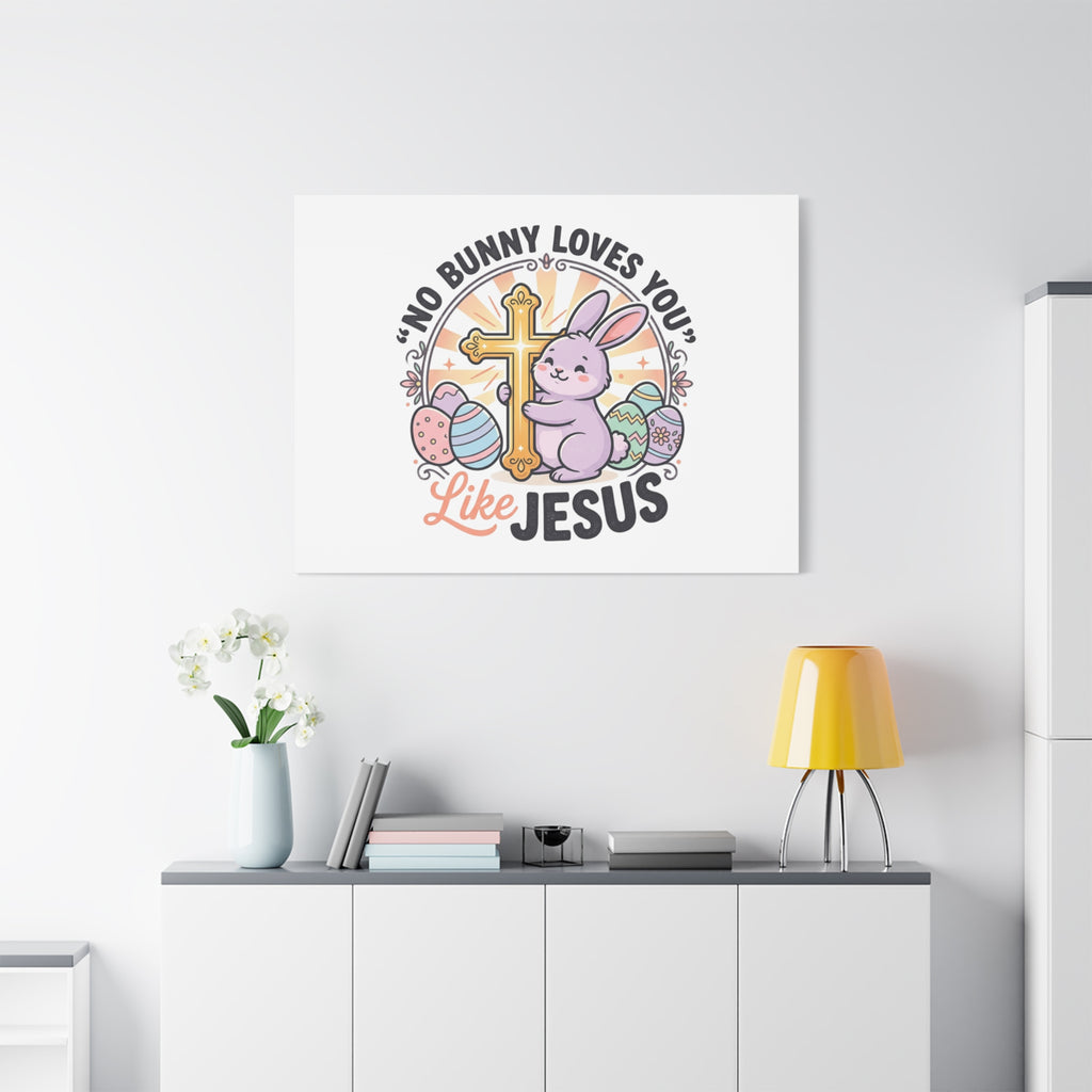 No Bunny Loves You Like Jesus Canvas | Easter Christian, Church Humor, Pastel Retro