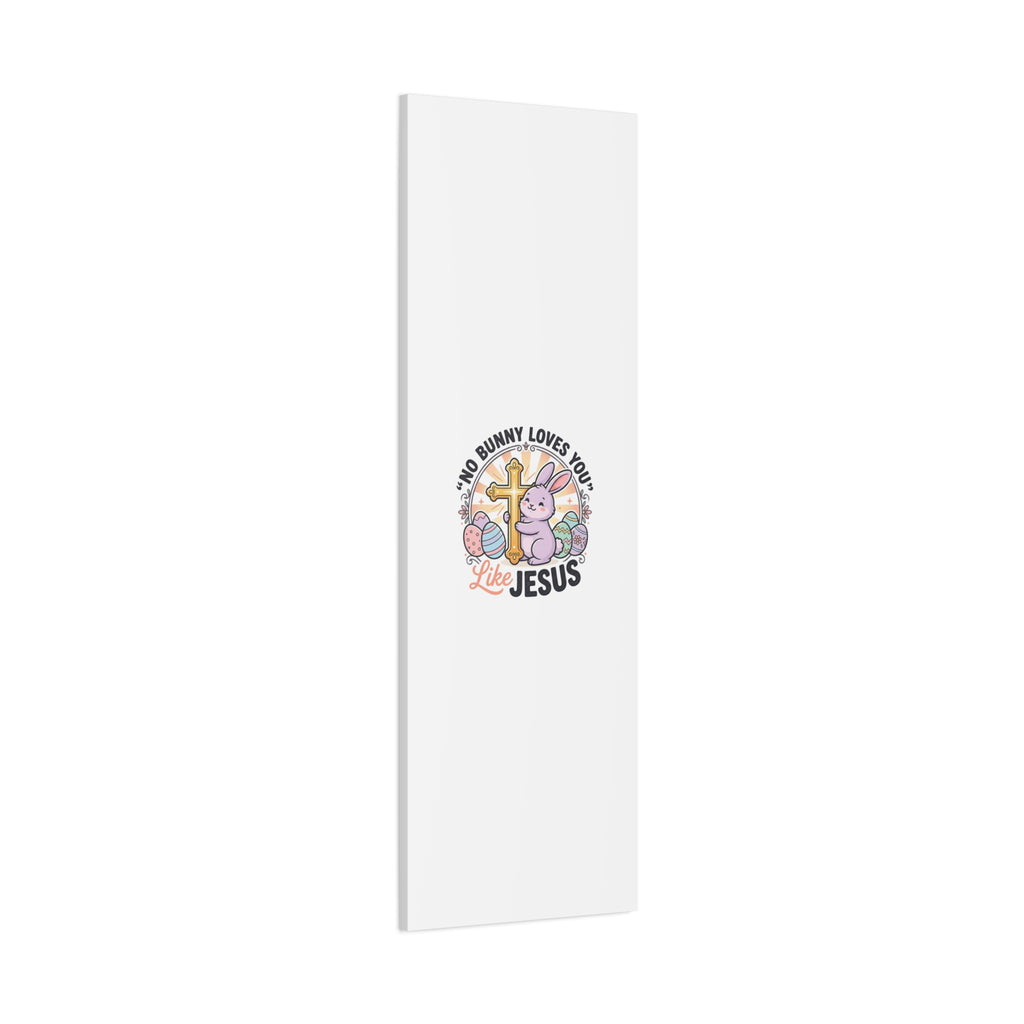 No Bunny Loves You Like Jesus Canvas | Easter Christian, Church Humor, Pastel Retro