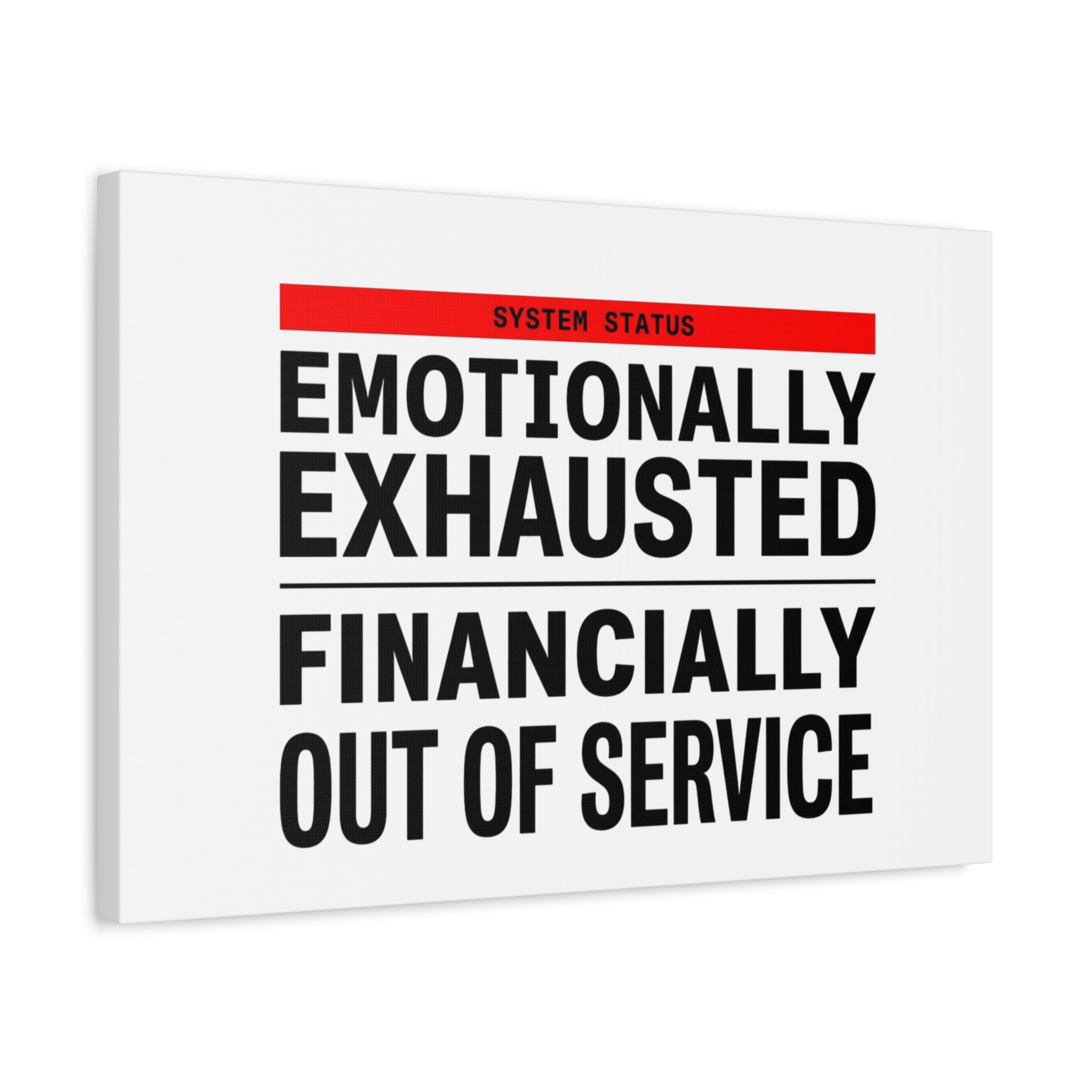 Emotionally Exhausted Financially Out of Service Canvas | cost of living crisis, receipt aesthetic