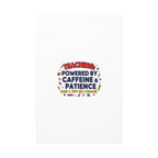Teaching Powered by Caffeine & Patience Canvas | Teacher Appreciation Gifts