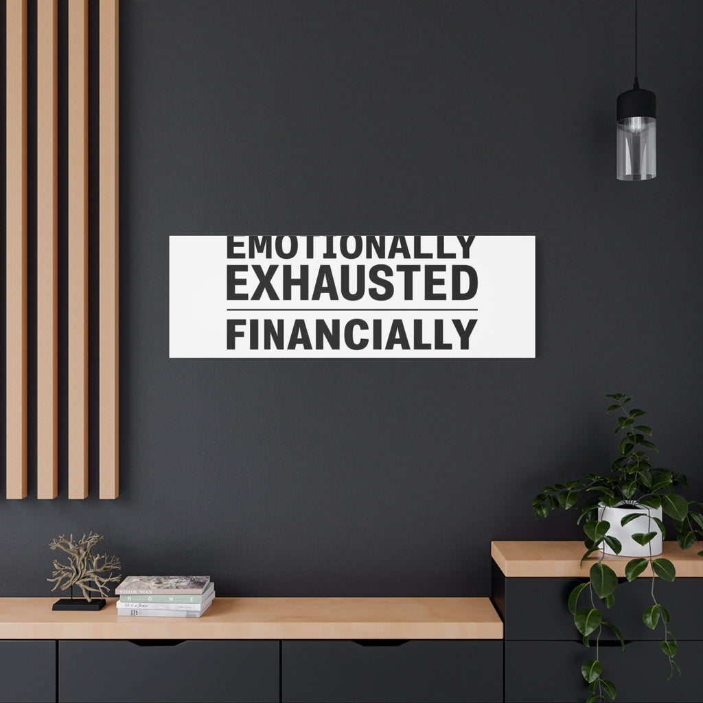 Emotionally Exhausted Financially Out of Service Canvas | cost of living crisis, receipt aesthetic