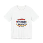 Teaching Powered by Caffeine & Patience Tee | Teacher Appreciation, Teacher Life