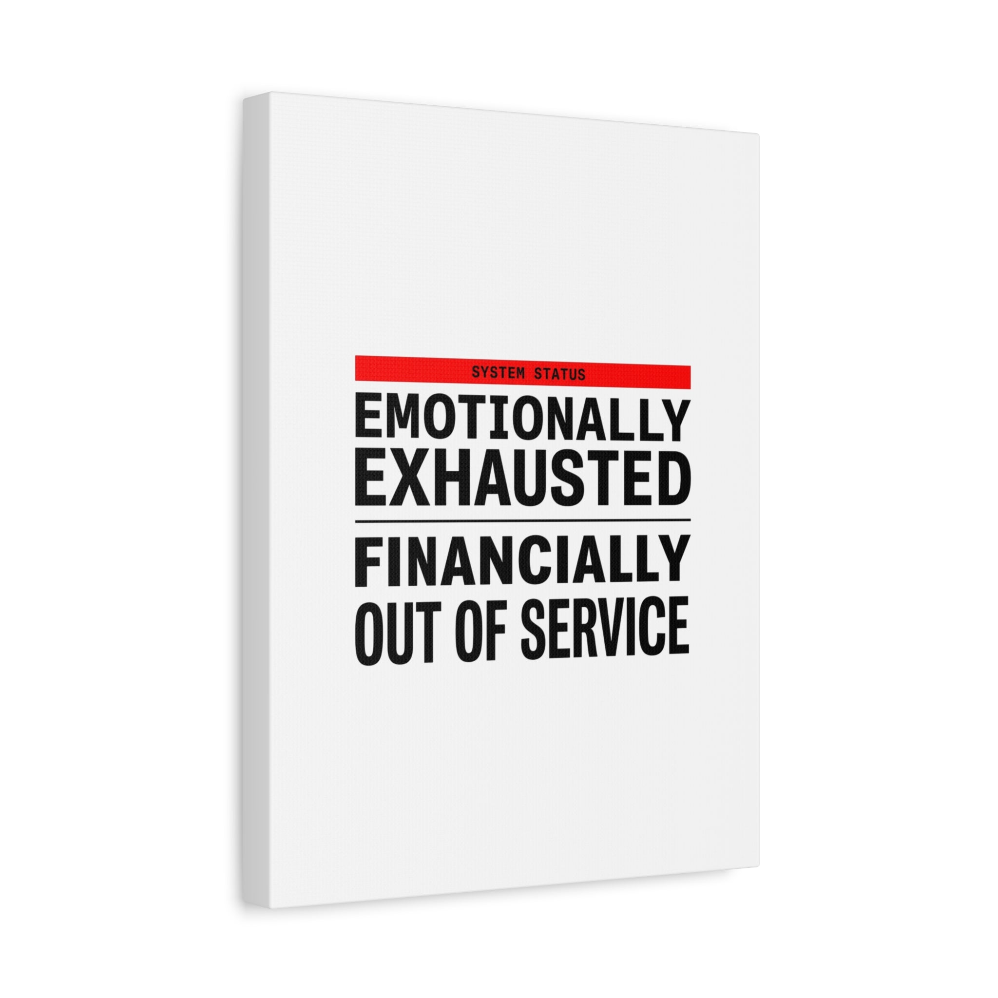 Emotionally Exhausted Financially Out of Service Canvas | cost of living crisis, receipt aesthetic