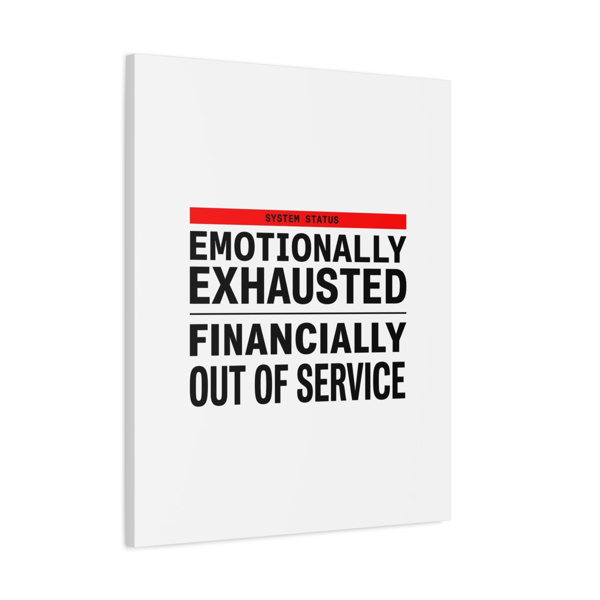 Emotionally Exhausted Financially Out of Service Canvas | cost of living crisis, receipt aesthetic