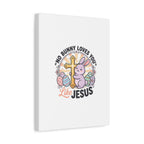 No Bunny Loves You Like Jesus Canvas | Easter Christian, Church Humor, Pastel Retro