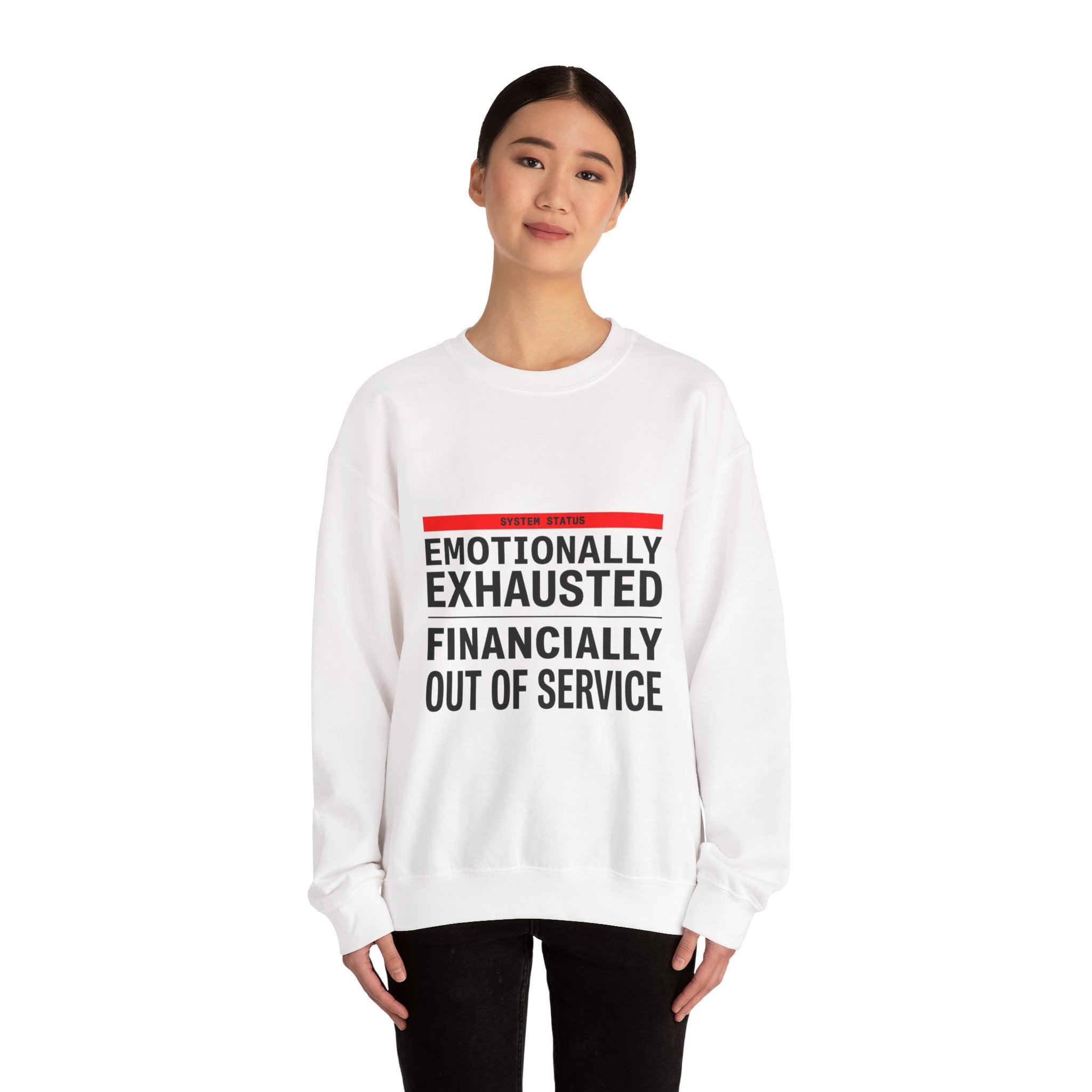 Emotionally Exhausted, Financially Out of Service Sweatshirt | cost of living crisis, budget humor
