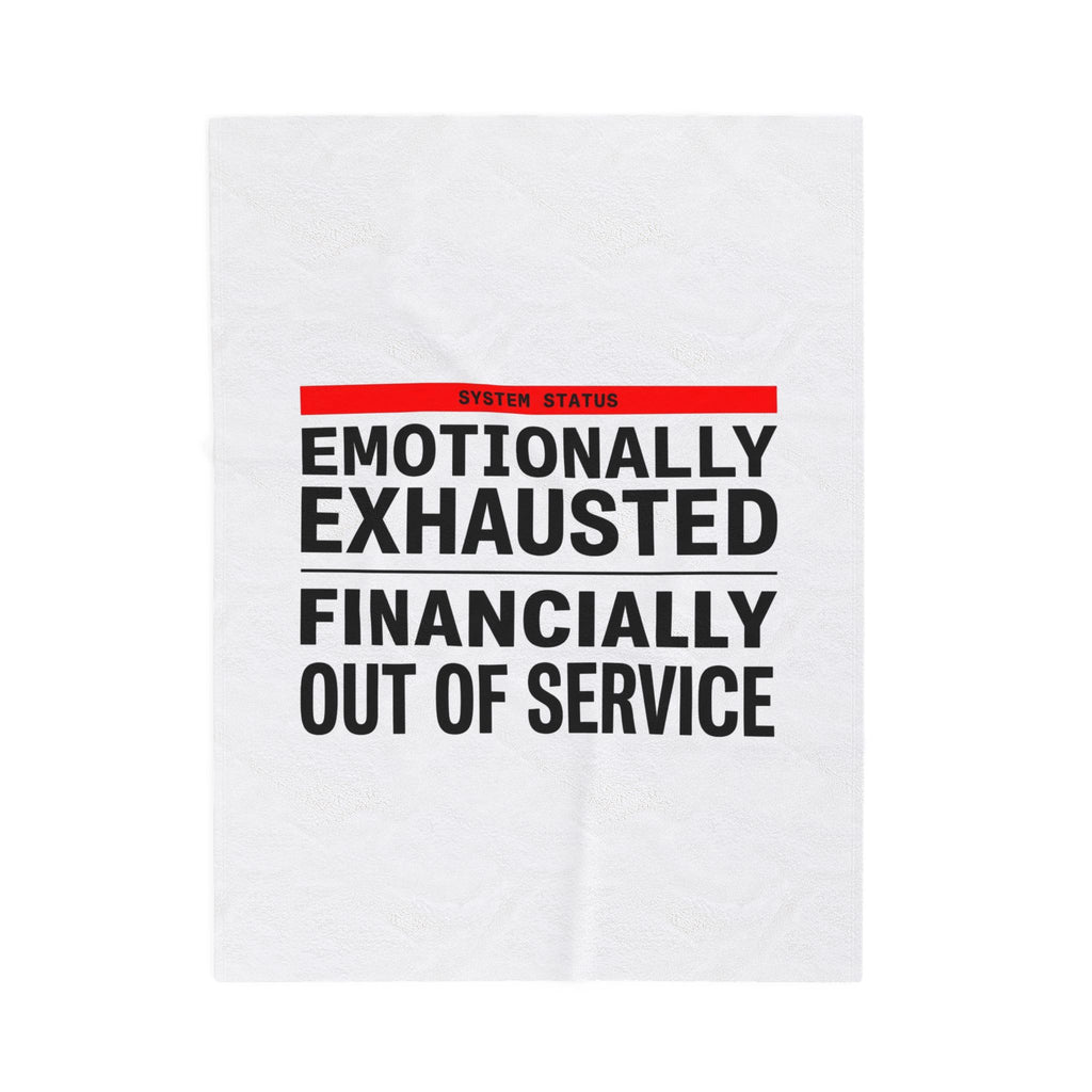 Emotionally Exhausted Financially Out of Service Blanket | cost of living crisis, budget humor