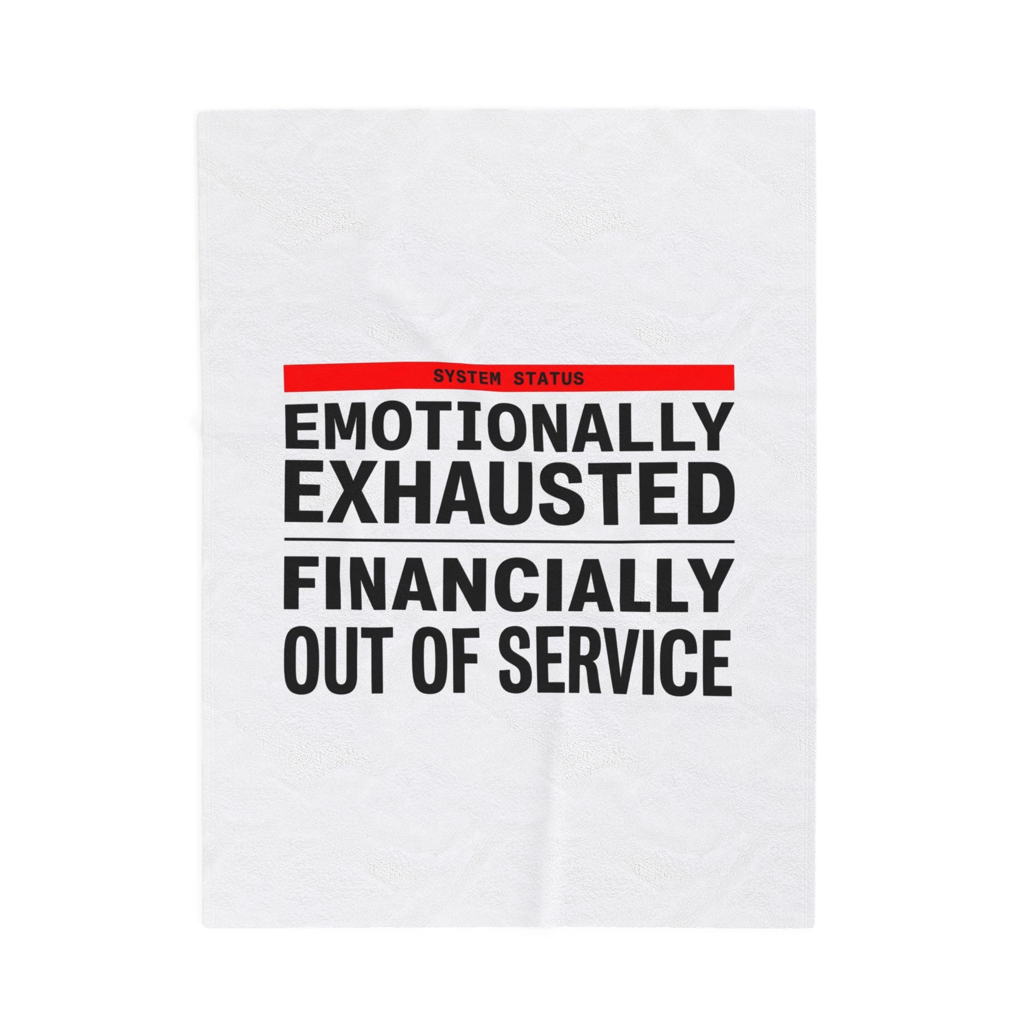 Emotionally Exhausted Financially Out of Service Blanket | cost of living crisis, budget humor