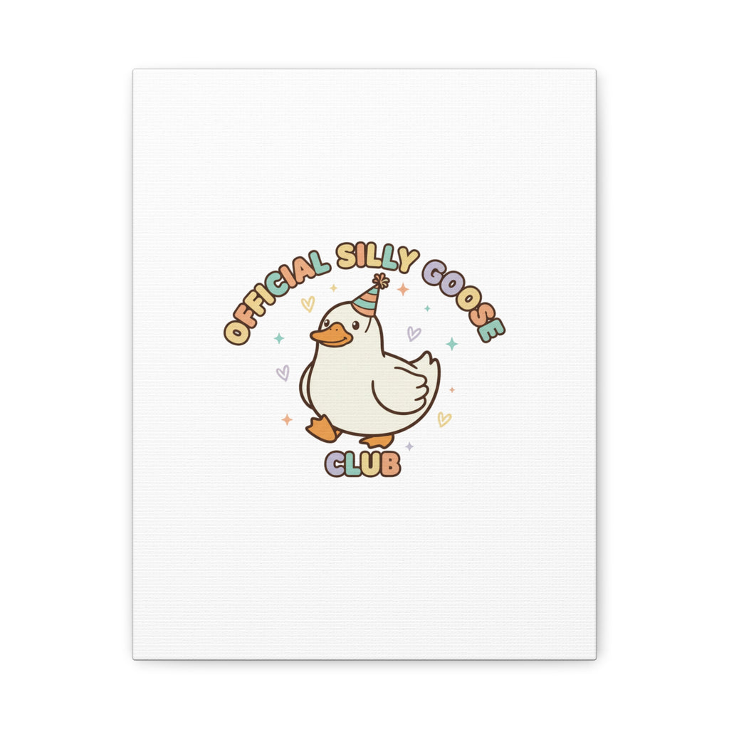 Silly Goose Club Canvas | wholesome meme, cute animal pun