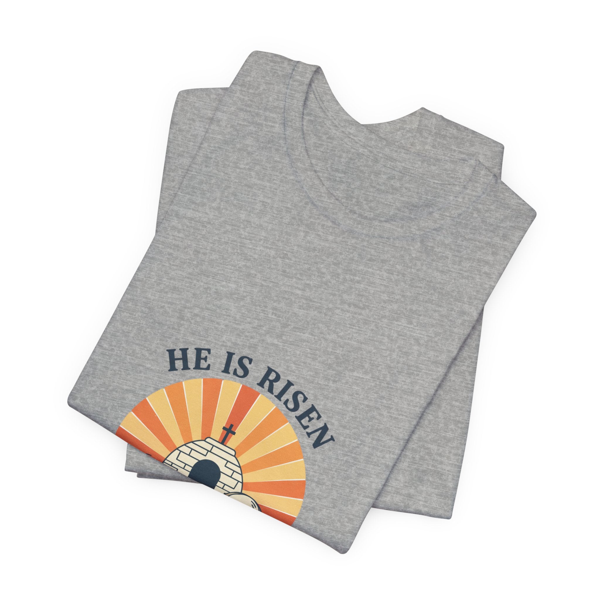 He Is Risen Tee | Christian Easter Shirt, Faith-Based Humor