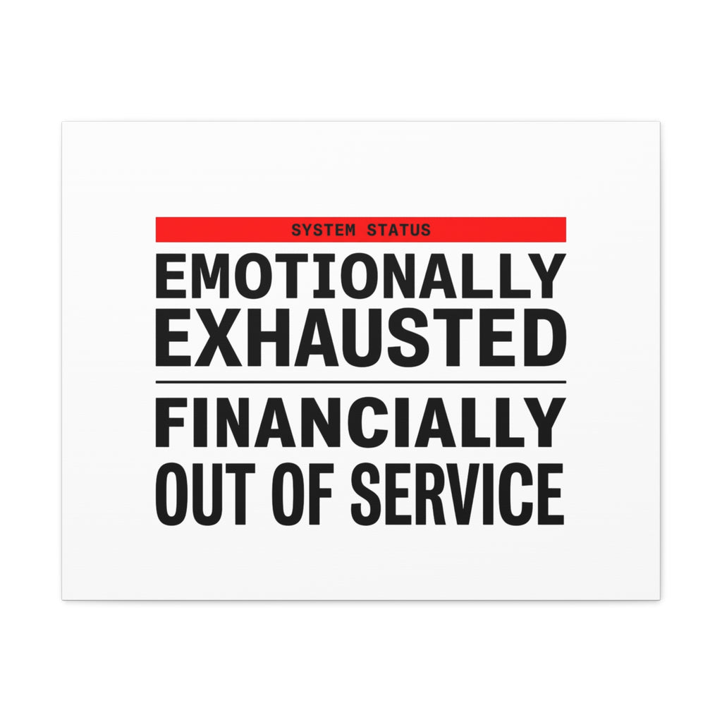 Emotionally Exhausted Financially Out of Service Canvas | cost of living crisis, receipt aesthetic