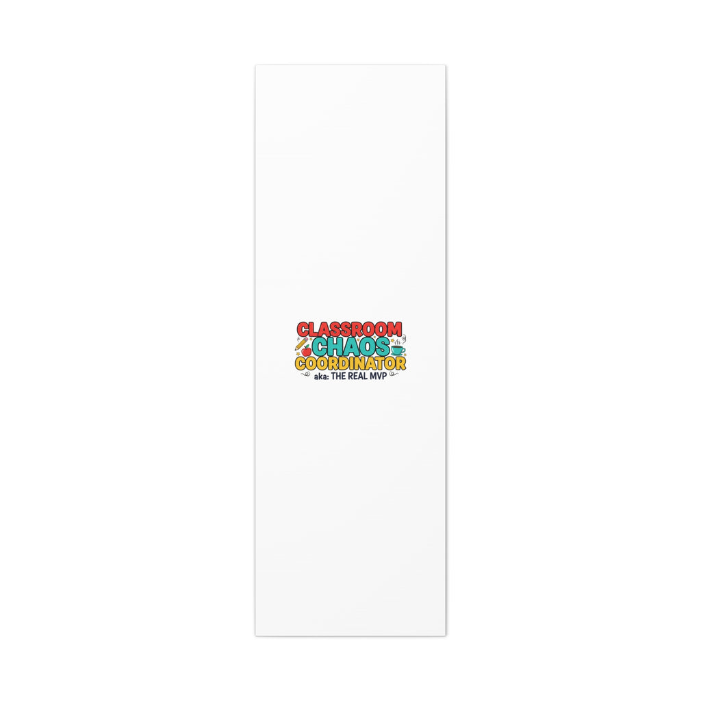 Classroom Chaos Coordinator Canvas | Teacher Appreciation, Teacher Life
