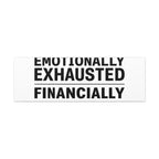 Emotionally Exhausted Financially Out of Service Canvas | cost of living crisis, receipt aesthetic