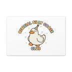 Silly Goose Club Canvas | wholesome meme, cute animal pun