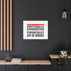 Emotionally Exhausted Financially Out of Service Canvas | cost of living crisis, receipt aesthetic