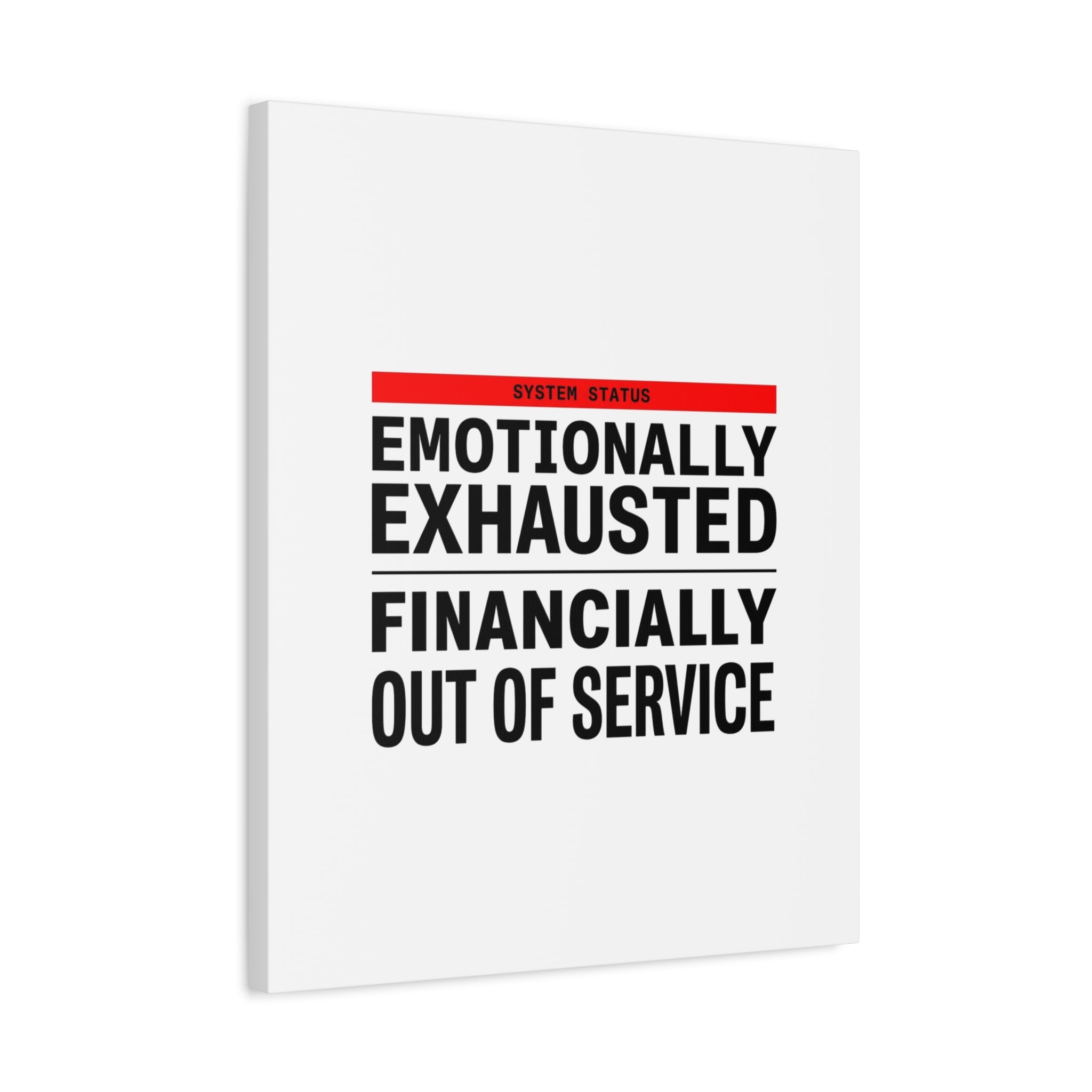 Emotionally Exhausted Financially Out of Service Canvas | cost of living crisis, receipt aesthetic
