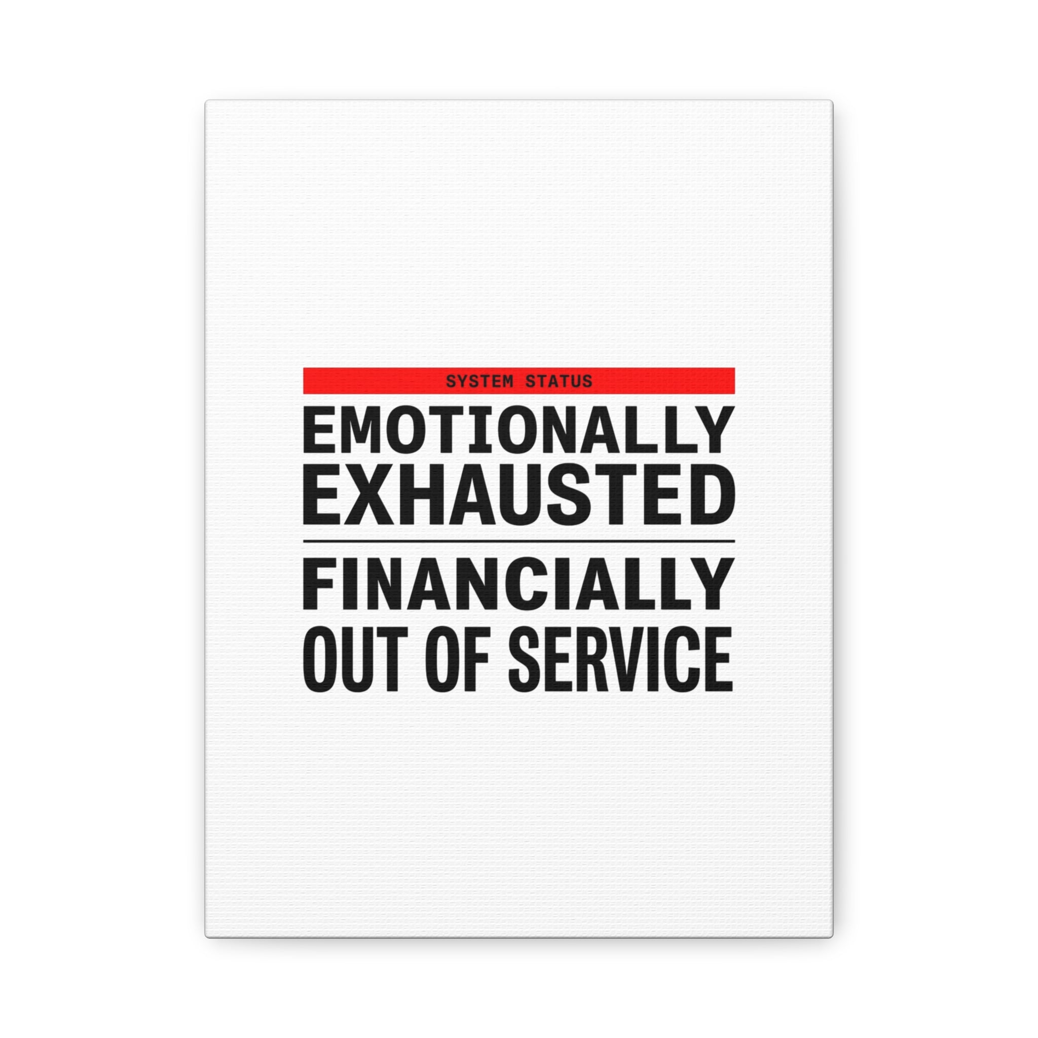 Emotionally Exhausted Financially Out of Service Canvas | cost of living crisis, receipt aesthetic